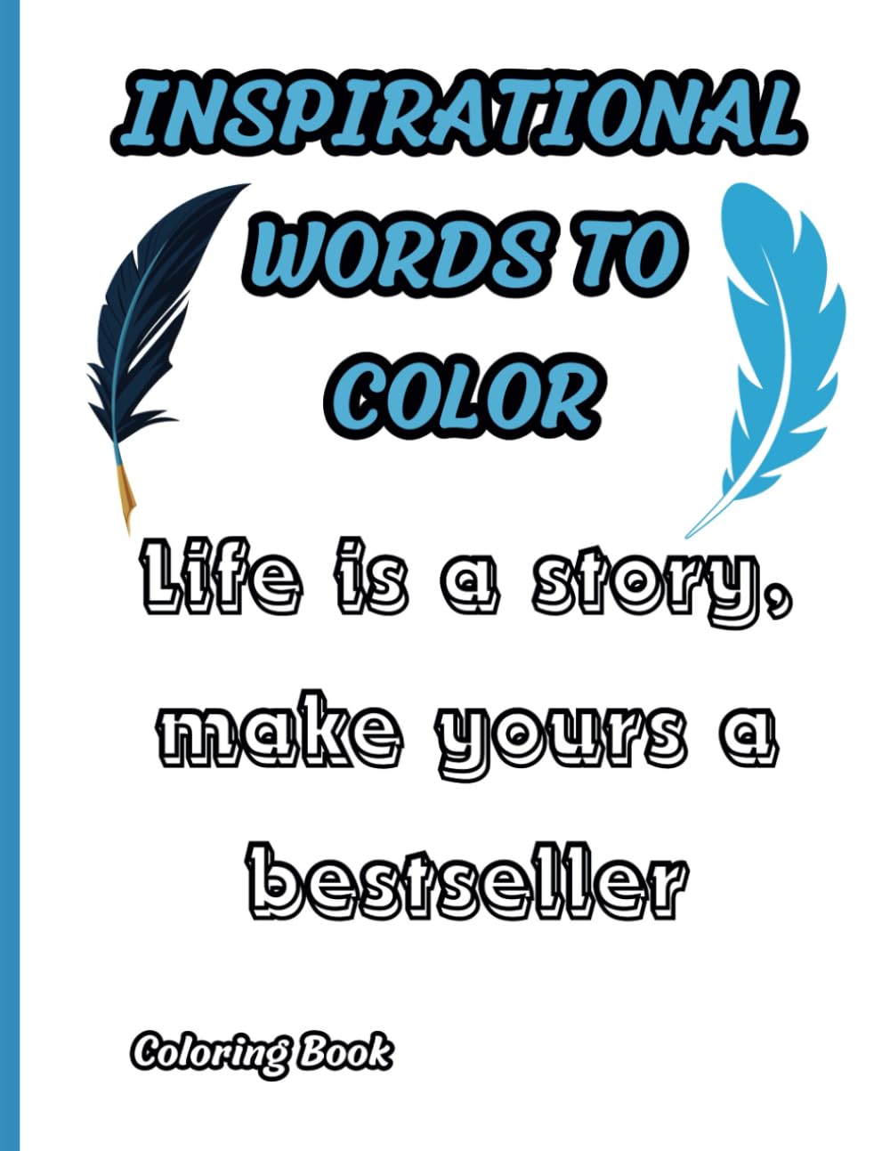 Inspirational Words to Color: 50 Pages (Words in Color)