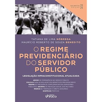 Capa do livro O Regime Previdenciário do Servidor Público - 4ª Ed - 2025