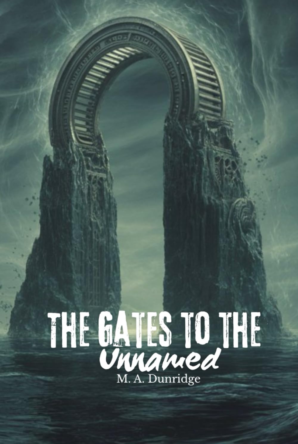 The Gates to the Unnamed: Lovecraftian mystery story series of short reads stories scifi horrors (Tales from Beneath)