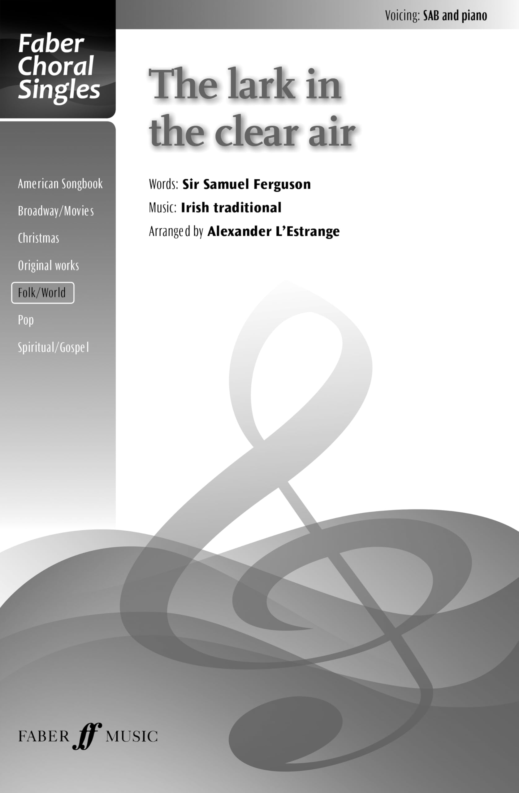 The Lark in the Clear Air: Choral Octavo (Faber Choral Singles)