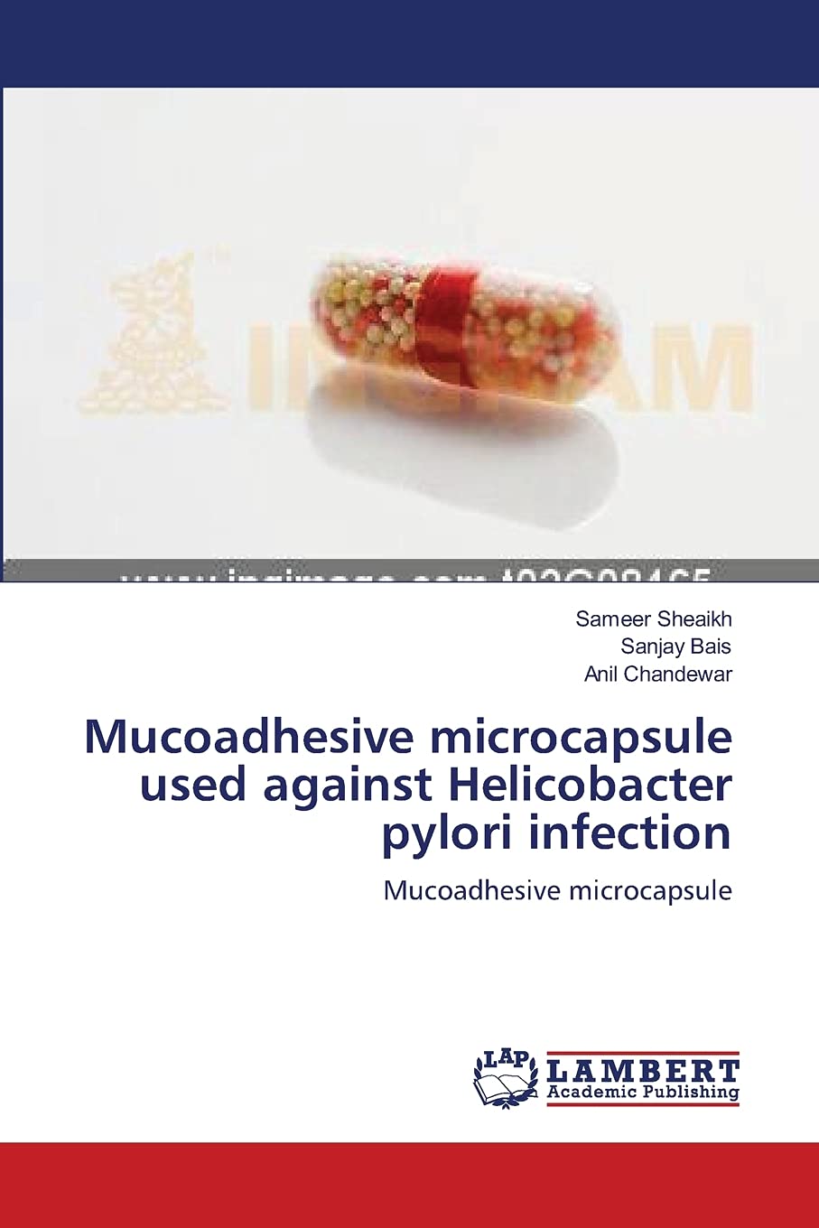 Mucoadhesive microcapsule used against Helicobacter pylori infection: Mucoadhesive microcapsule