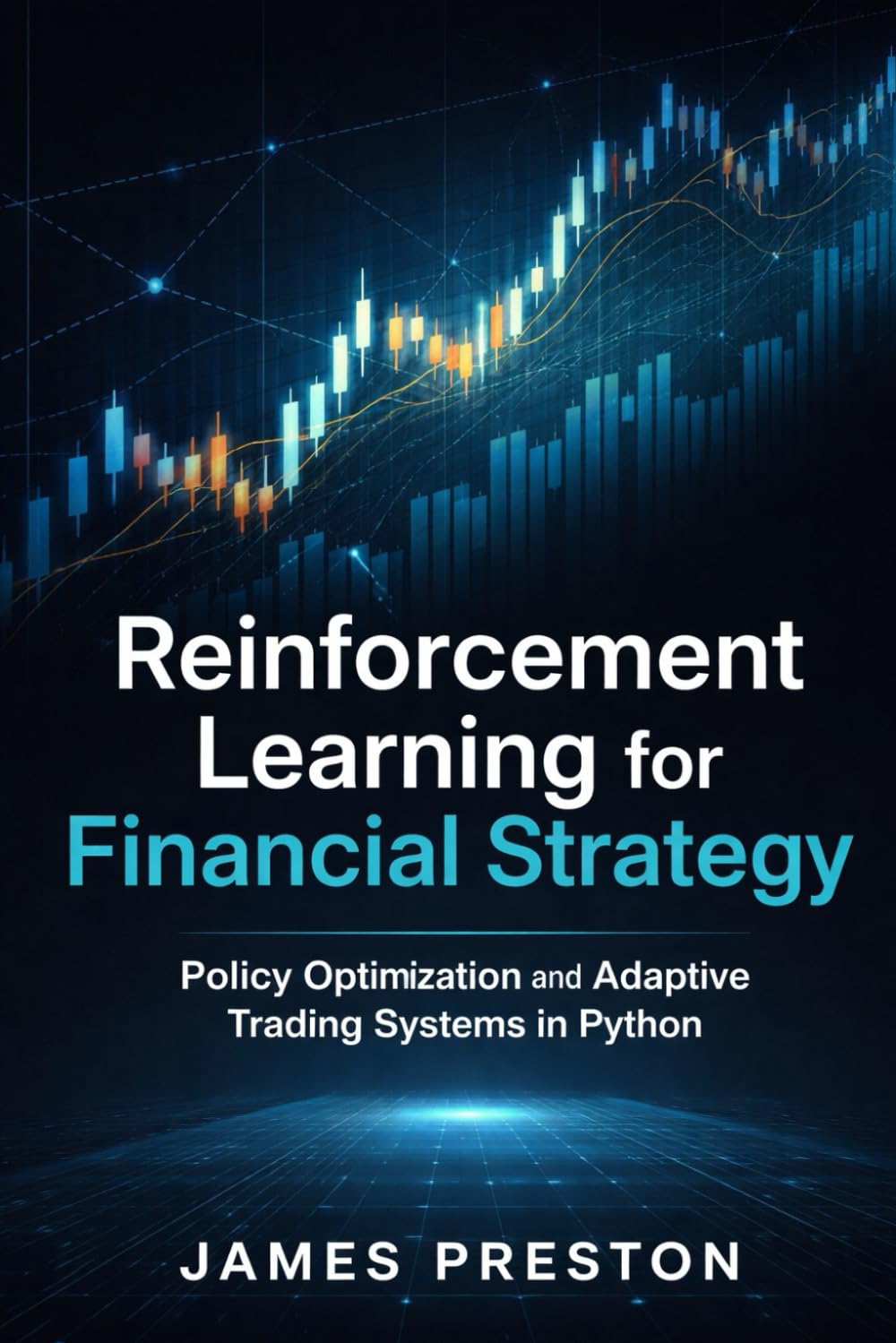 Reinforcement Learning for Financial Strategy: Policy Optimization and Adaptive Trading Systems in Python