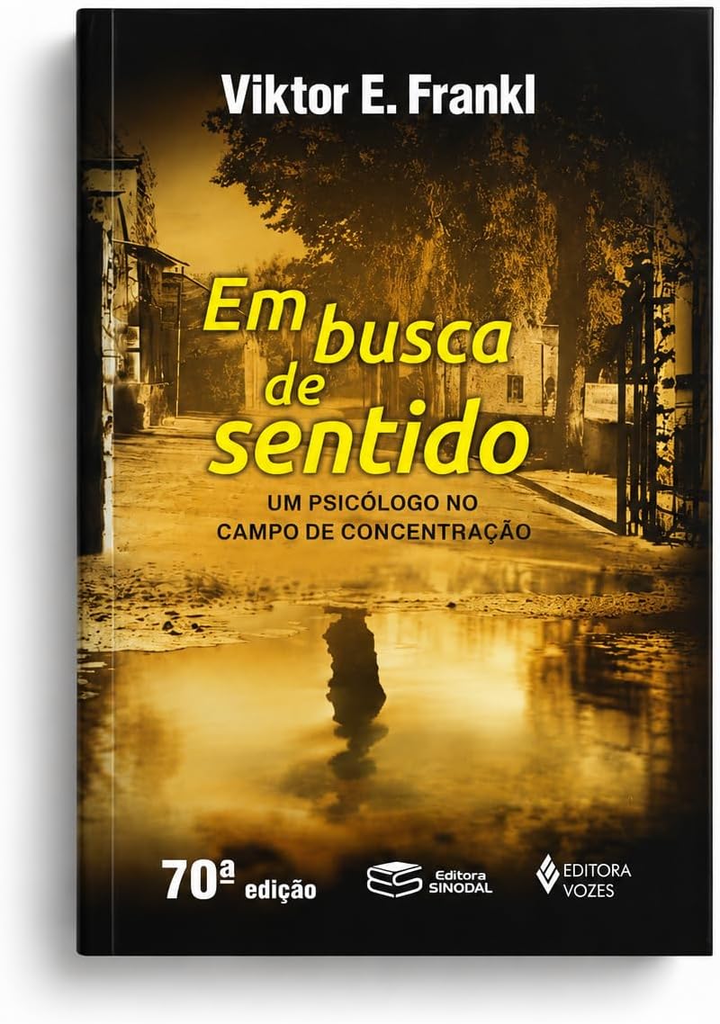 Em Busca De Sentido (Em Portuguese do Brasil) [Paperback] 0