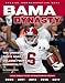 Bama Dynasty: The Crimson Tide’s Road to College Football Immortality
