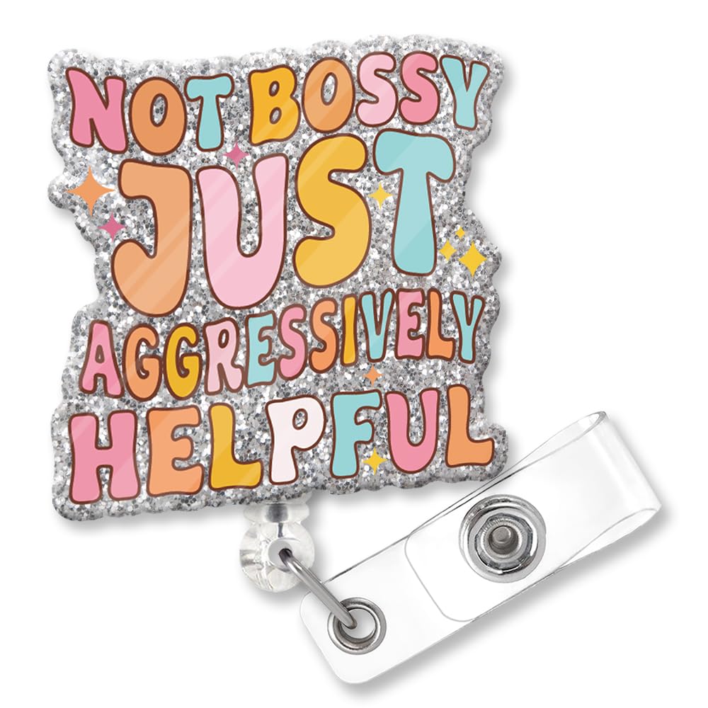 ZBBFSCSB Not Bossy Just Aggressively Helpful Funny Glitter Badge Scroll Retractable, Cute Badge Holder for Nurses, Christmas Birthday Graduation Gift