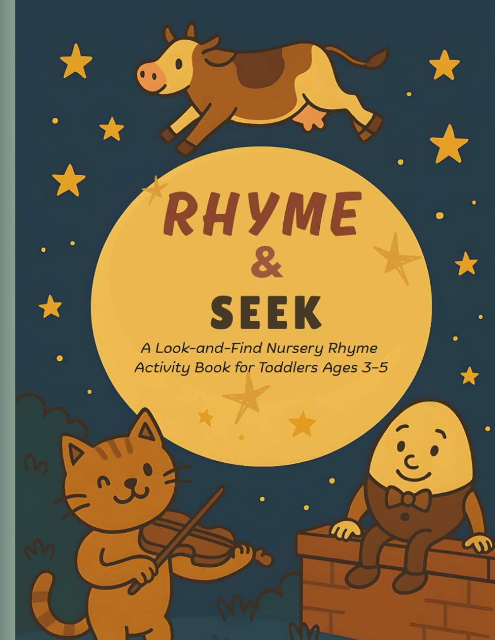 Rhyme & Seek: A Look-and-Find Nursery Rhyme Activity Book for Toddlers Ages 3–5