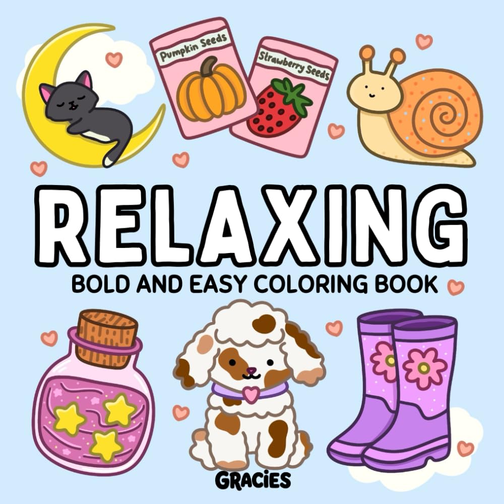 Relaxing: Bold and Easy Coloring Book for Adults & Kids, Cozy and Simple for Stress Relief