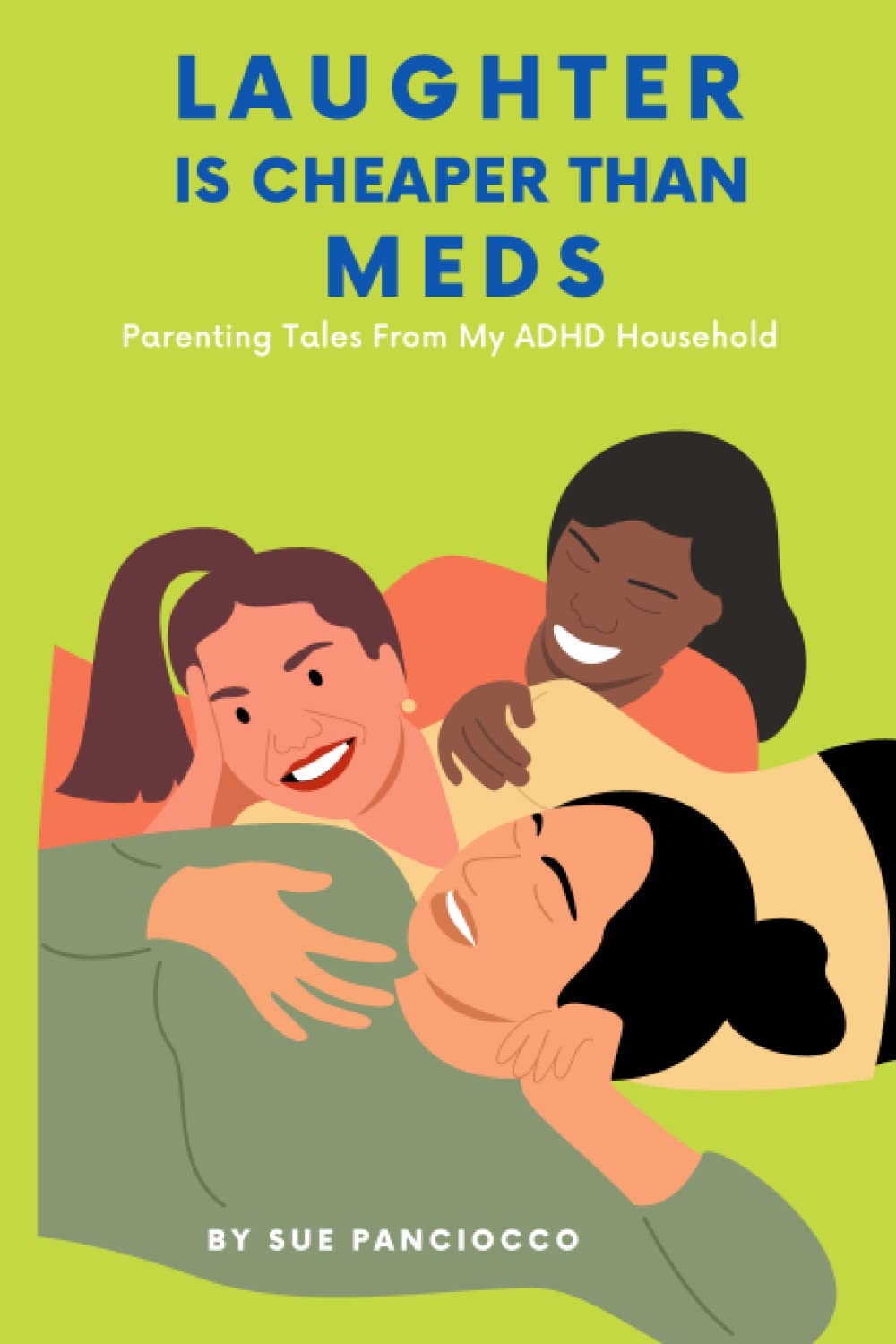 Laughter Is Cheaper Than Meds: Parenting Tales From My ADHD Household