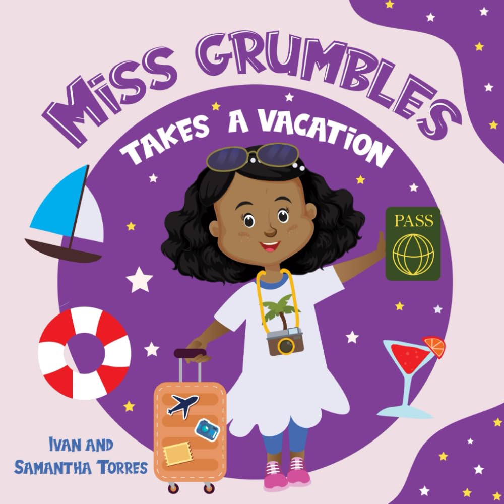 Miss Grumbles: Takes A Vacation