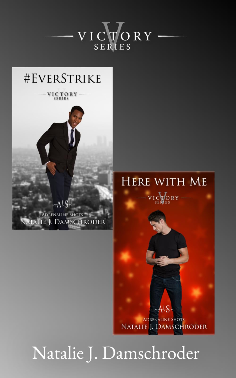 The Victory Novellas - Volume One: #EverStrike and Here with Me (The Seismic Victory Series)