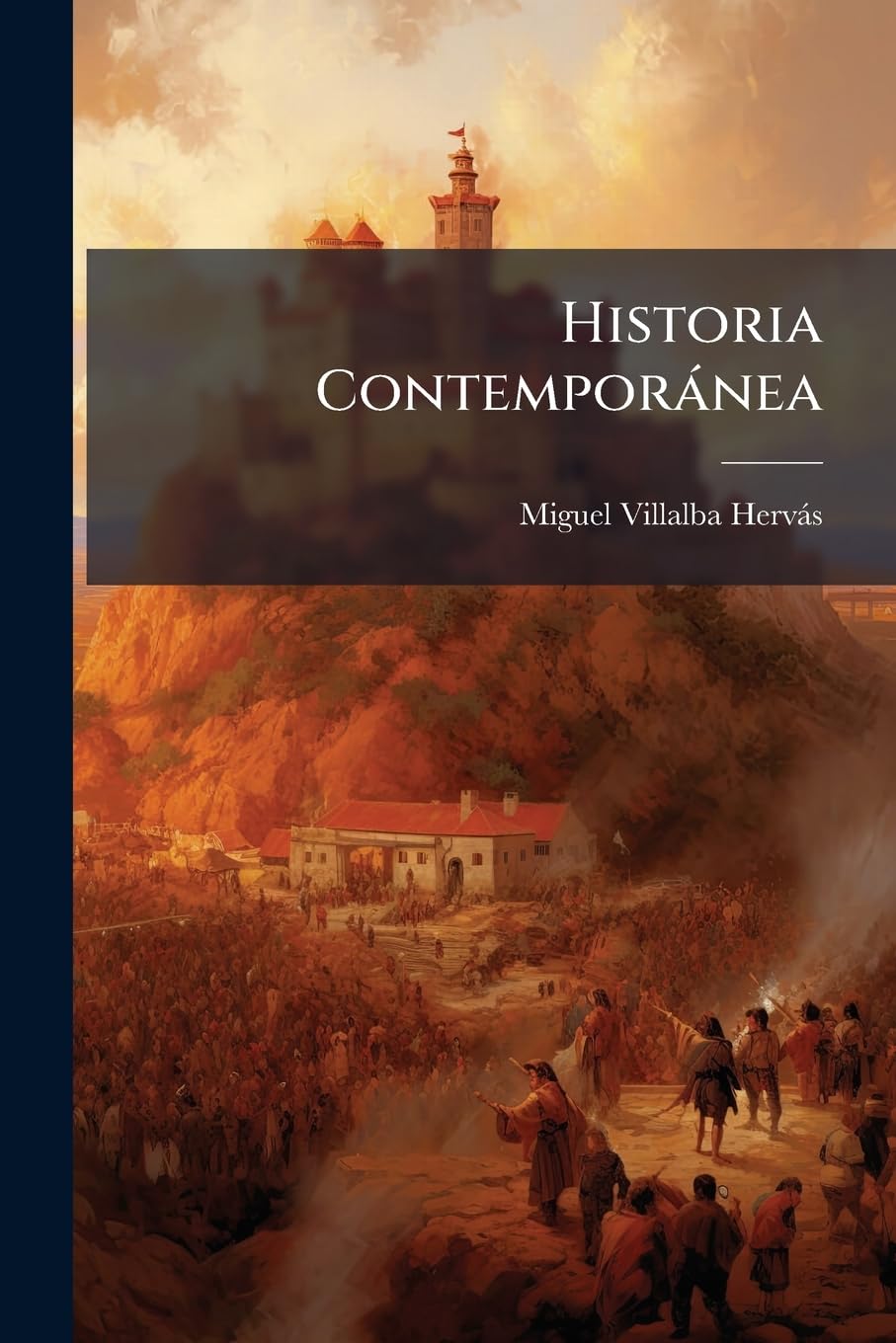 Historia Contemporánea: De Alcolea Á Sagunto