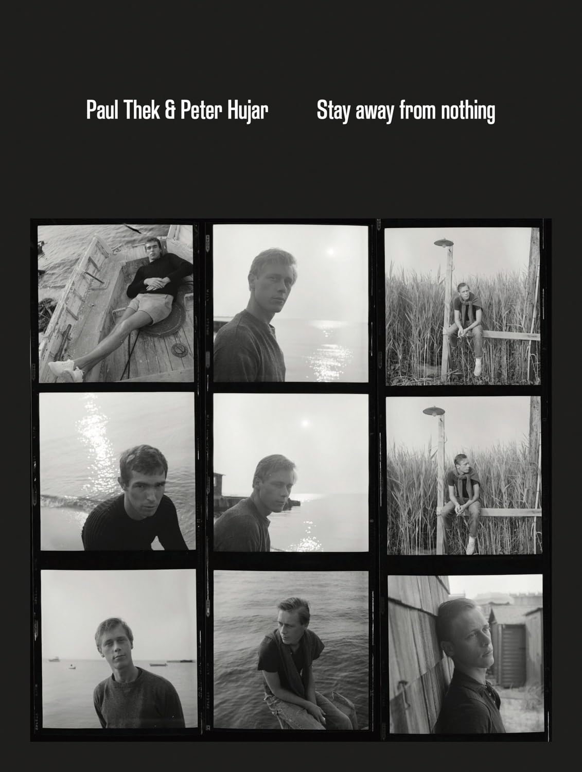 Paul Thek and Peter Hujar: Stay away from nothing      Paperback – November 18, 2025