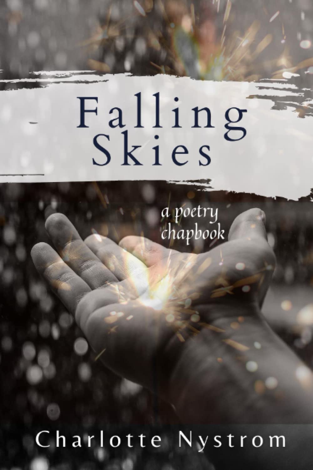 Falling Skies: A Poetry Chapbook