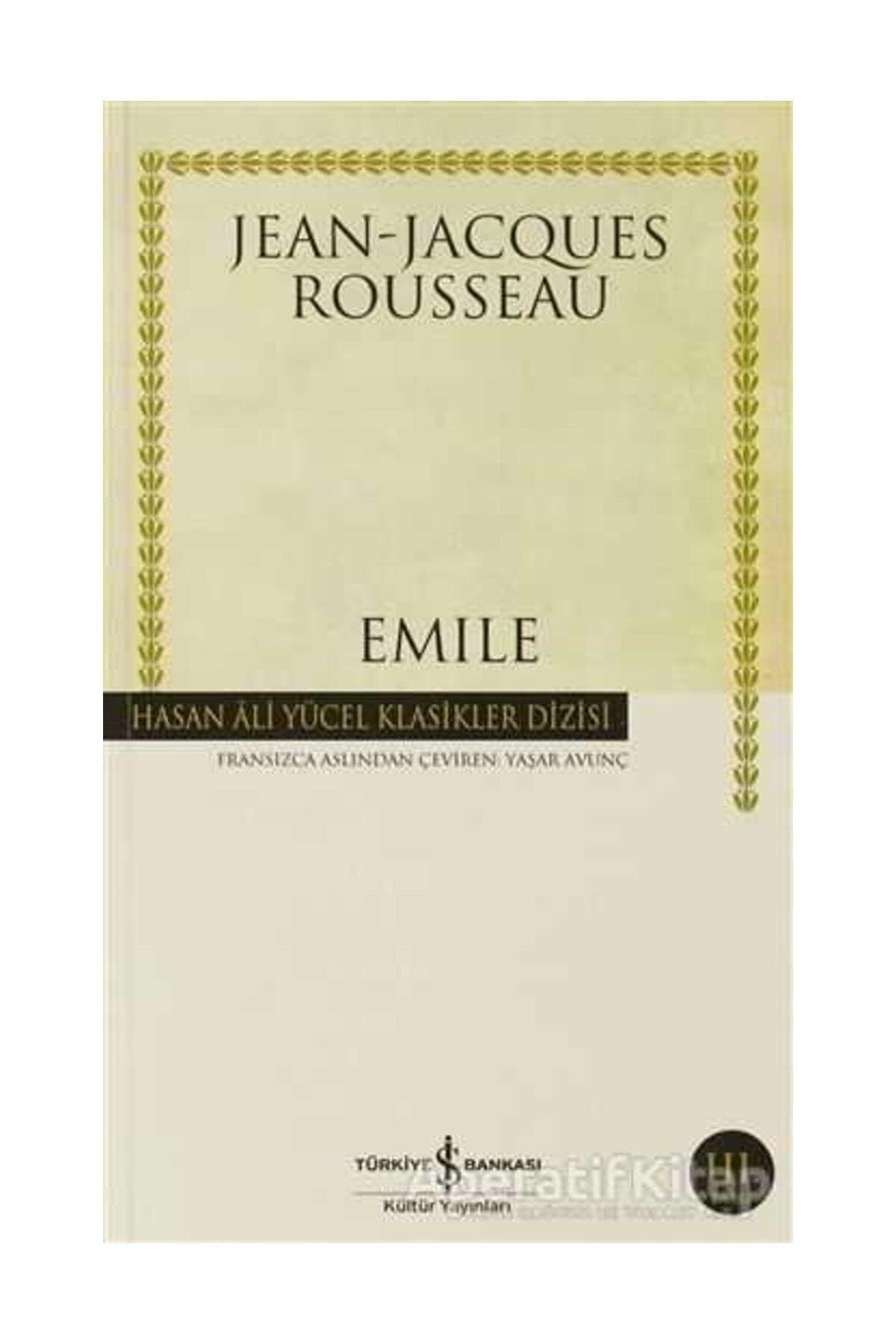 Emile : Jean Jacques Rousseau, Yaşar Avunç: Amazon.com.tr: Kitap