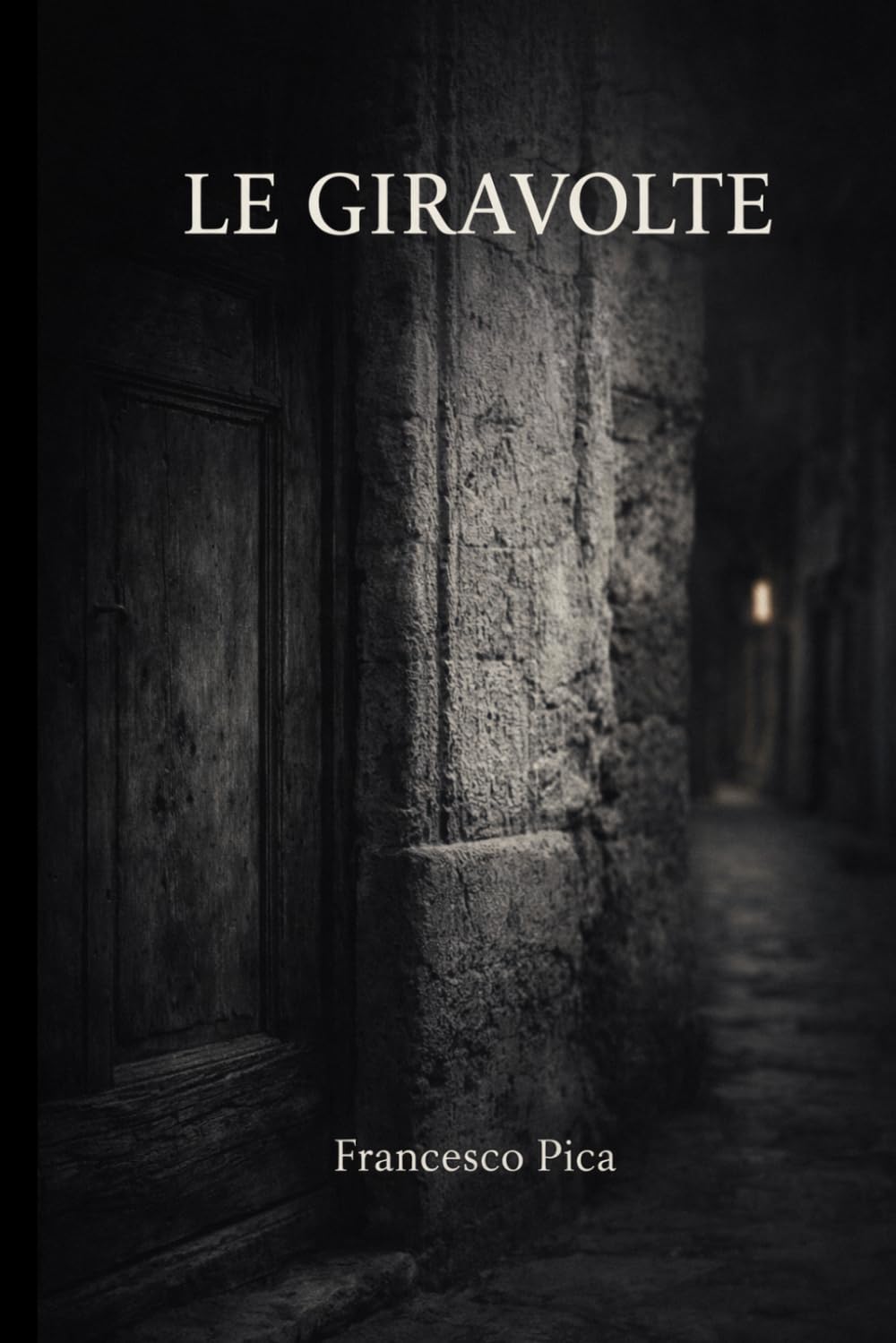 le giravolte (Storie e Segreti di Lecce e del Salento)