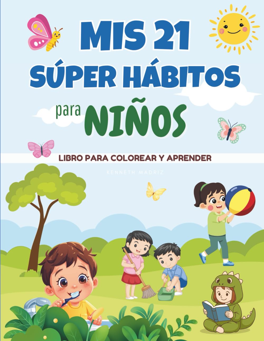 Mis 21 súper hábitos para niños: Libro para colorear y aprender