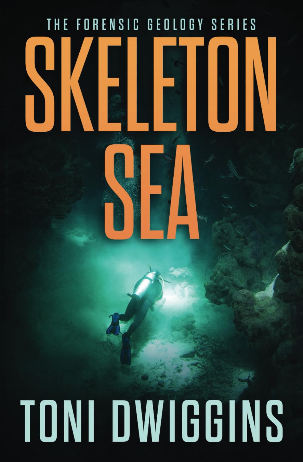 Skeleton Sea: 4 (The Forensic Geology Series)