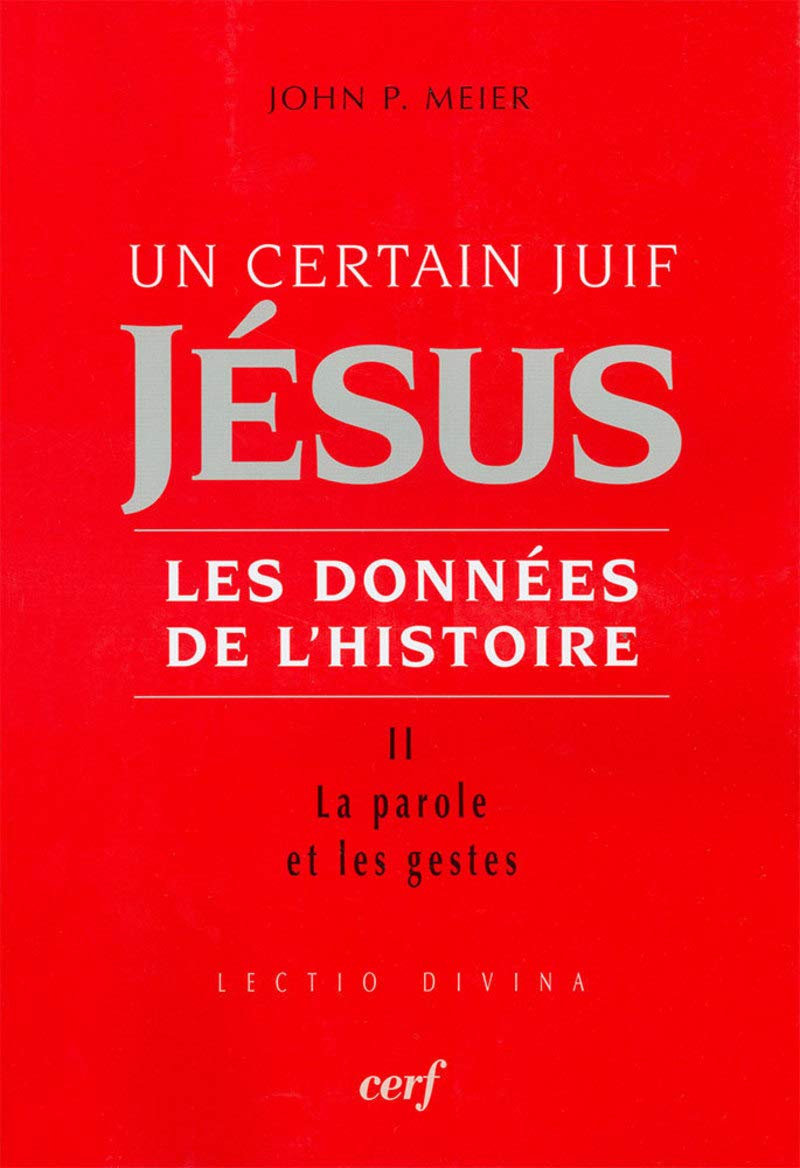 Un certain Juif : Jésus - tome 2 Les données de l'histoire (2)