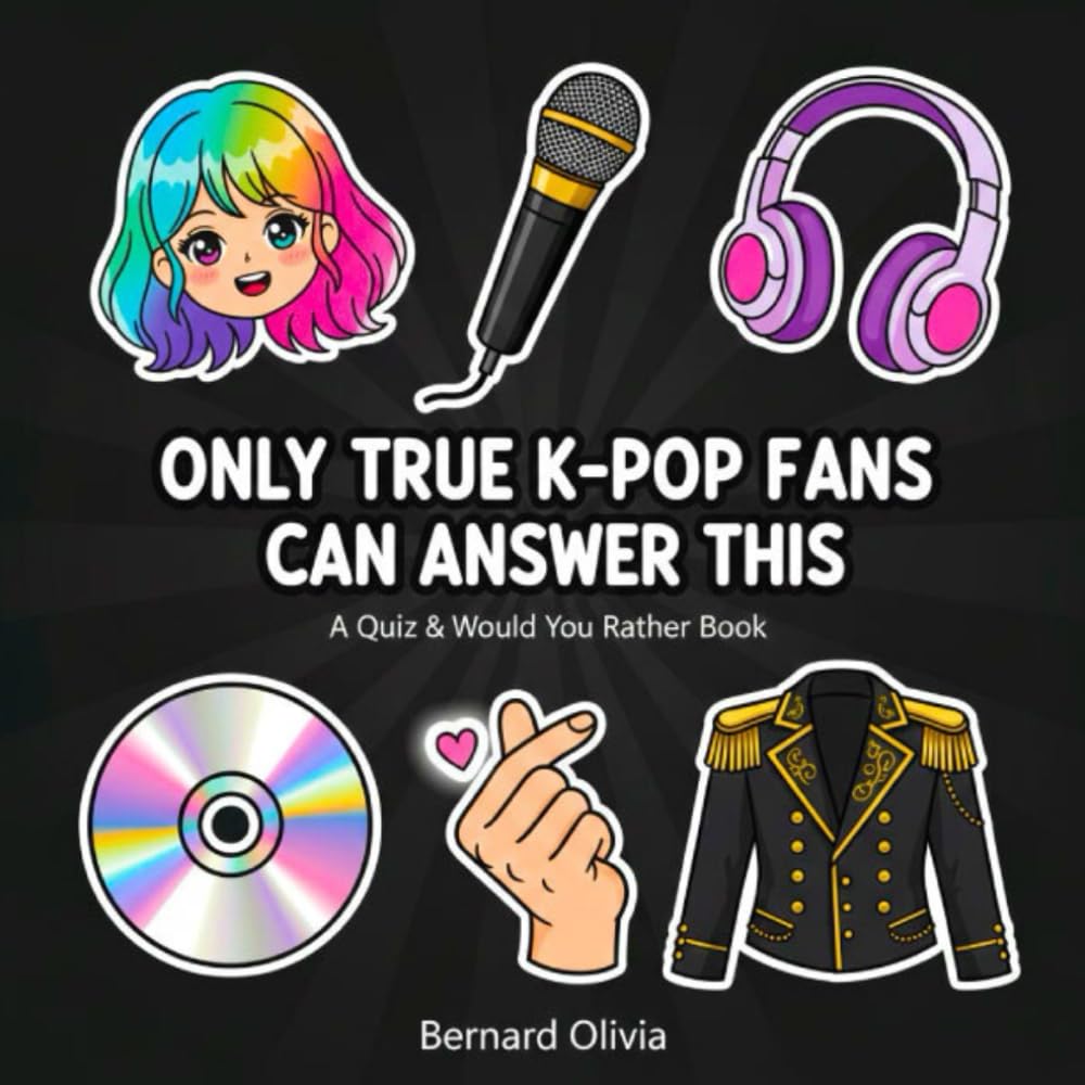 Only True K-pop Fans Can Answer this: A Quiz & Would You Rather Book - kpop books for kids
