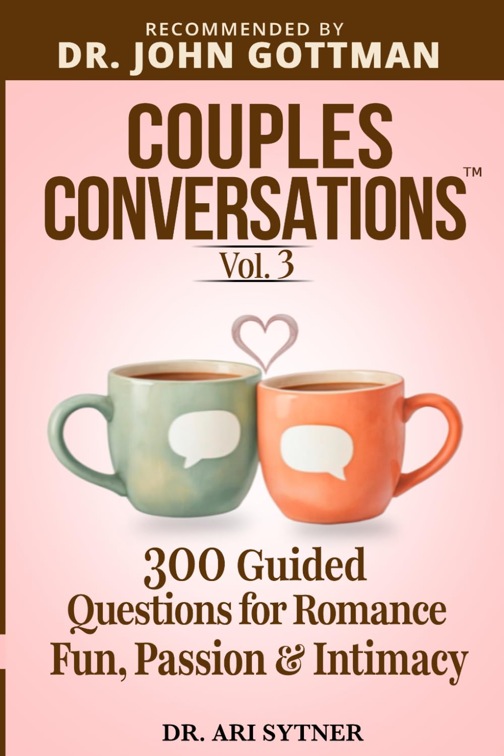 Couples Conversations: Reignite the Spark (Vol. 3): 300 Conversations to Boost Romance, Passion, Fun & Intimacy