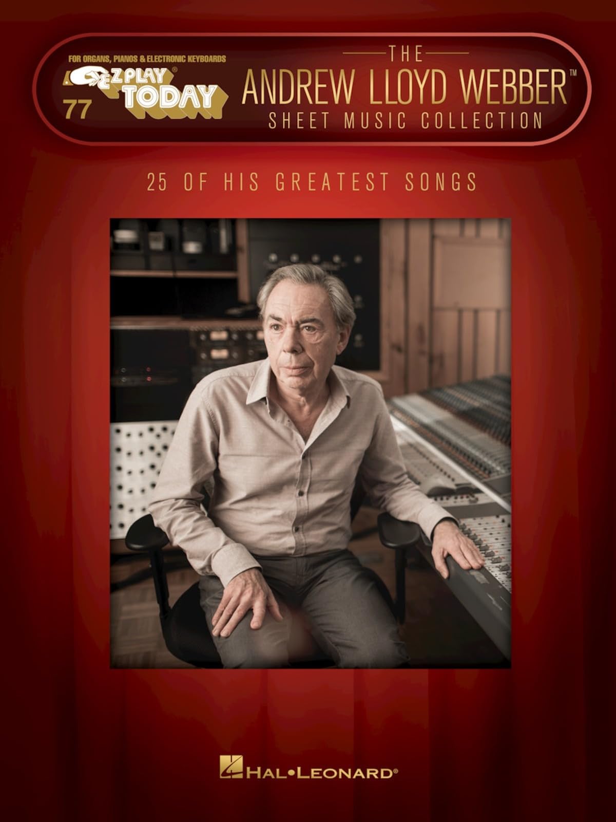 The Andrew Lloyd Webber Sheet Music Collection. Piano Solo.: E-Z Play Today Volume 77