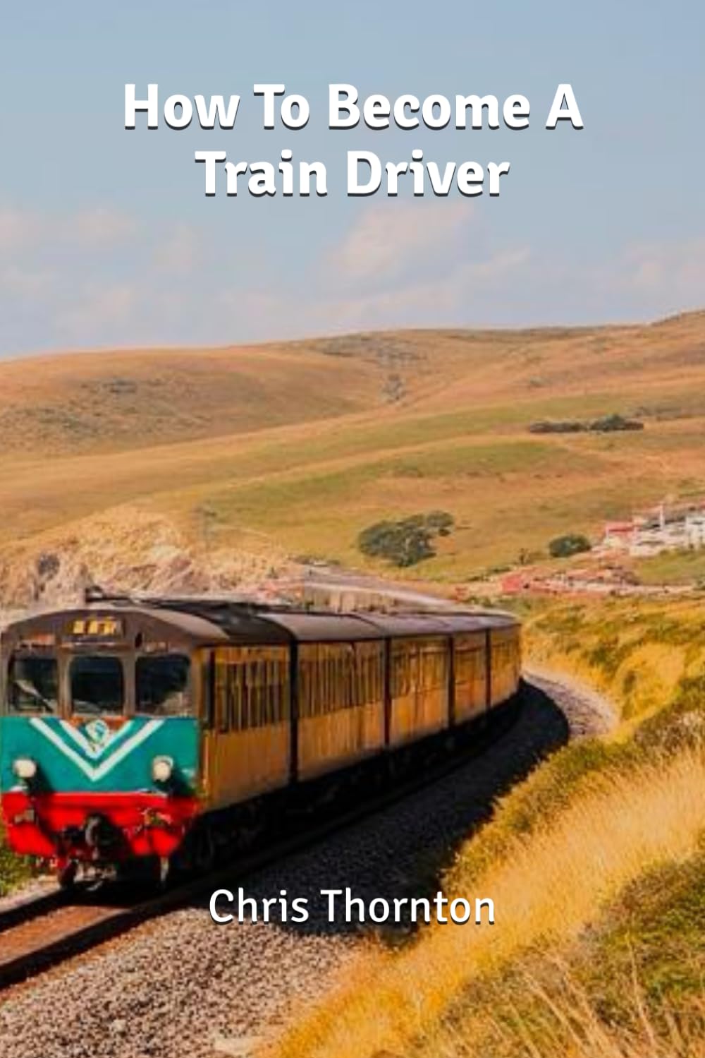 How To Become A Train Driver