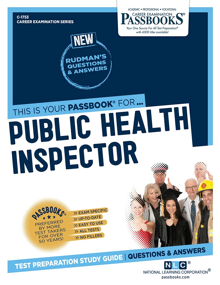 Public Health Inspector (C-1753): Passbooks Study Guide (1753) (Career Examination Series)