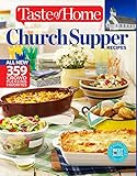Taste of Home Church Supper Recipes: All New 359 Crowd Pleasing Favorites (Taste of Home/Reader's Digest Book)