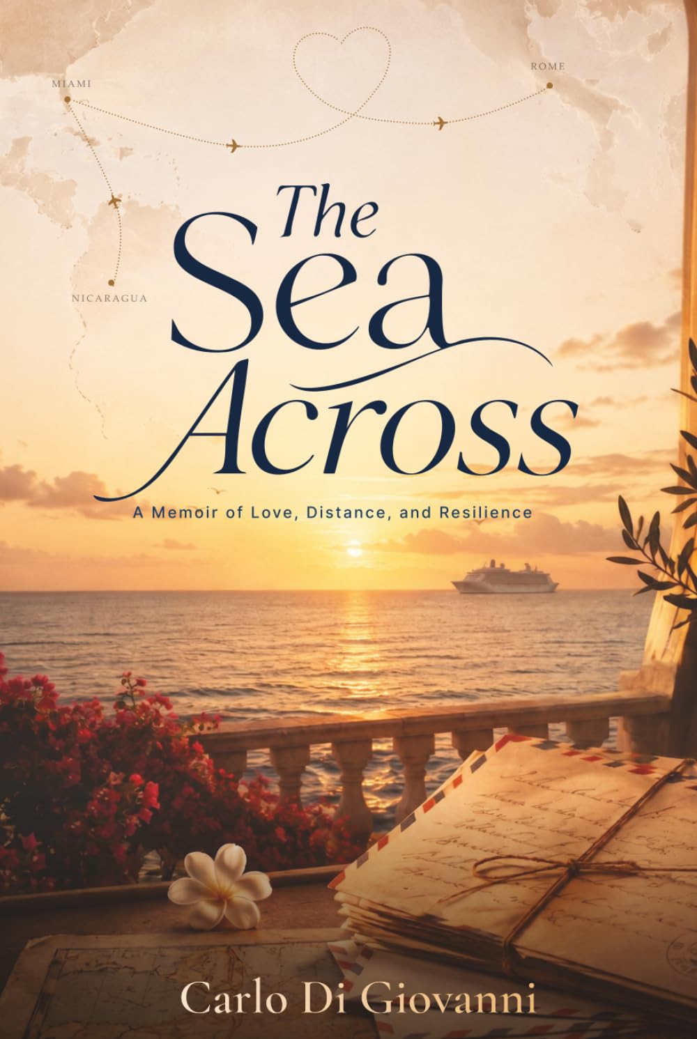 The Sea Across: A Memoir of Love, Distance, and Resiliance