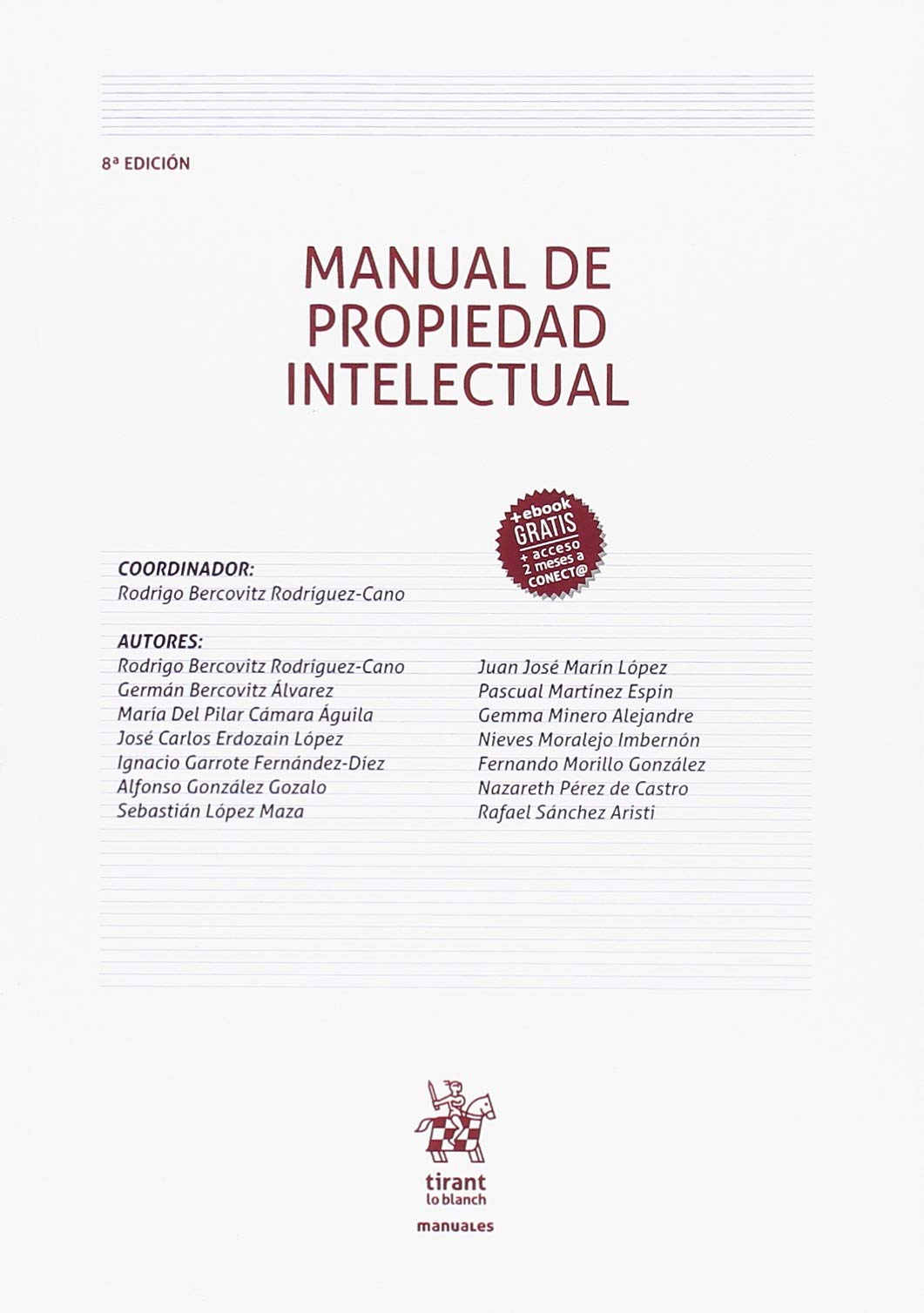 Manual de Propiedad Intelectual 8ª Edición 2018 (Manuales de Derecho Civil y Mercantil)