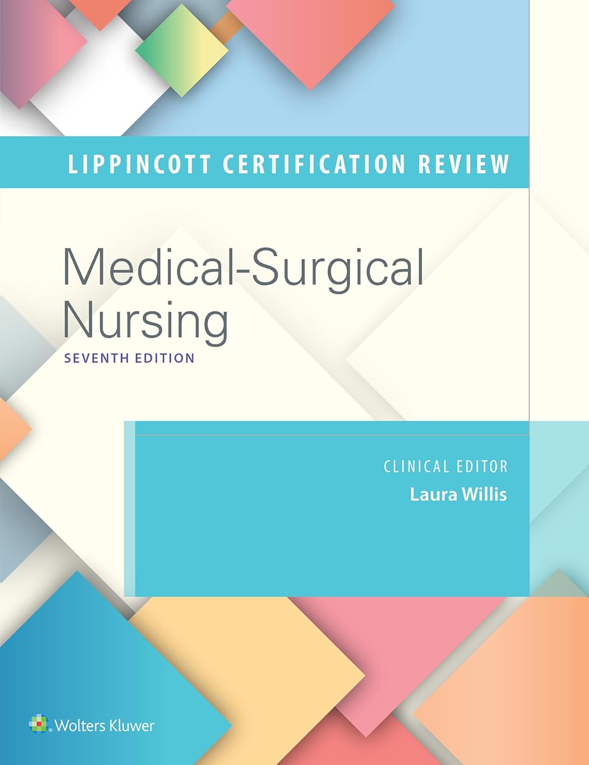 Lippincott Certification Review Medical-Surgical Nursing      Seventh, North American Edition