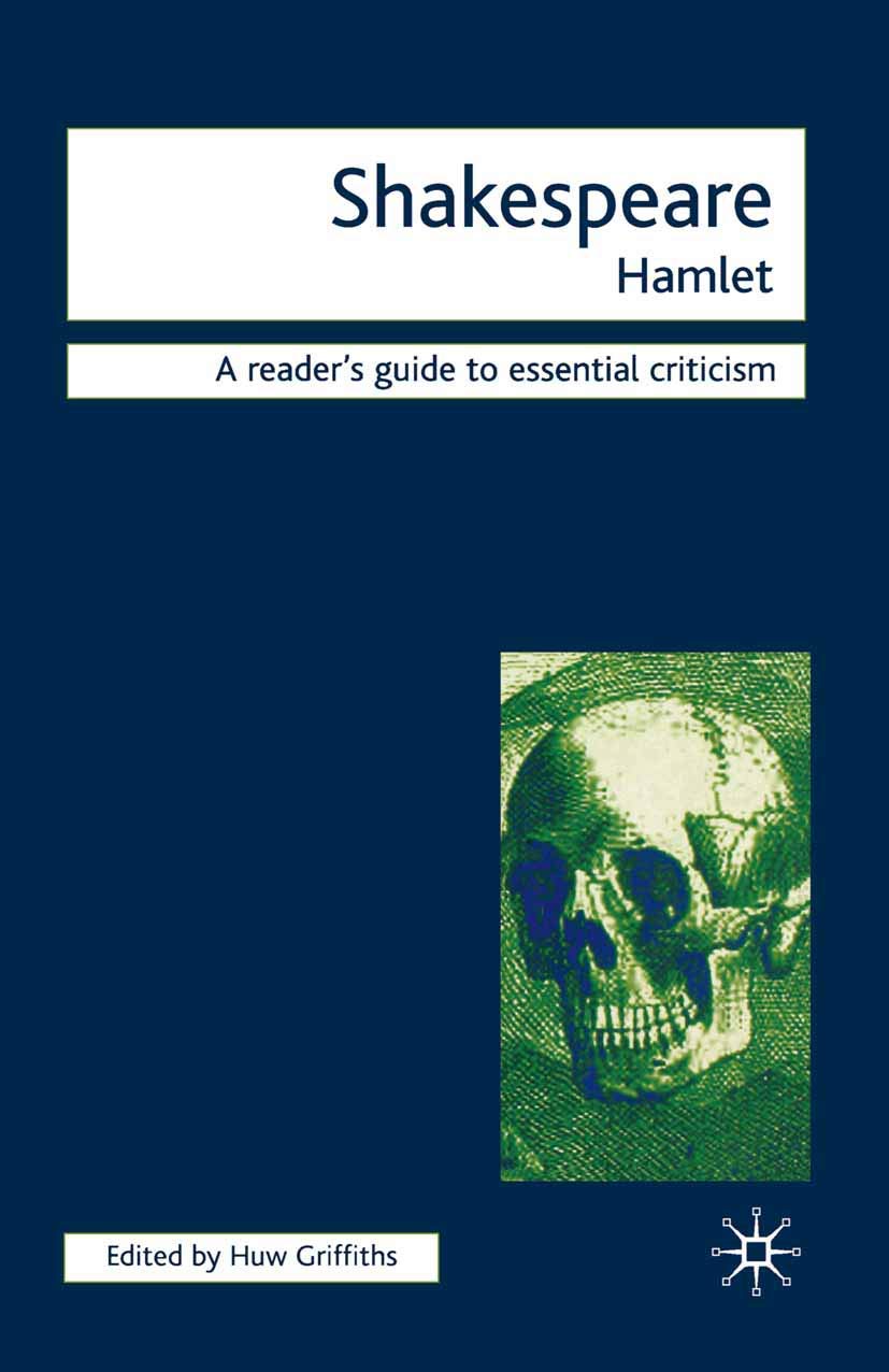 Shakespeare - Hamlet (Readers' Guides to Essential Criticism)-Dr