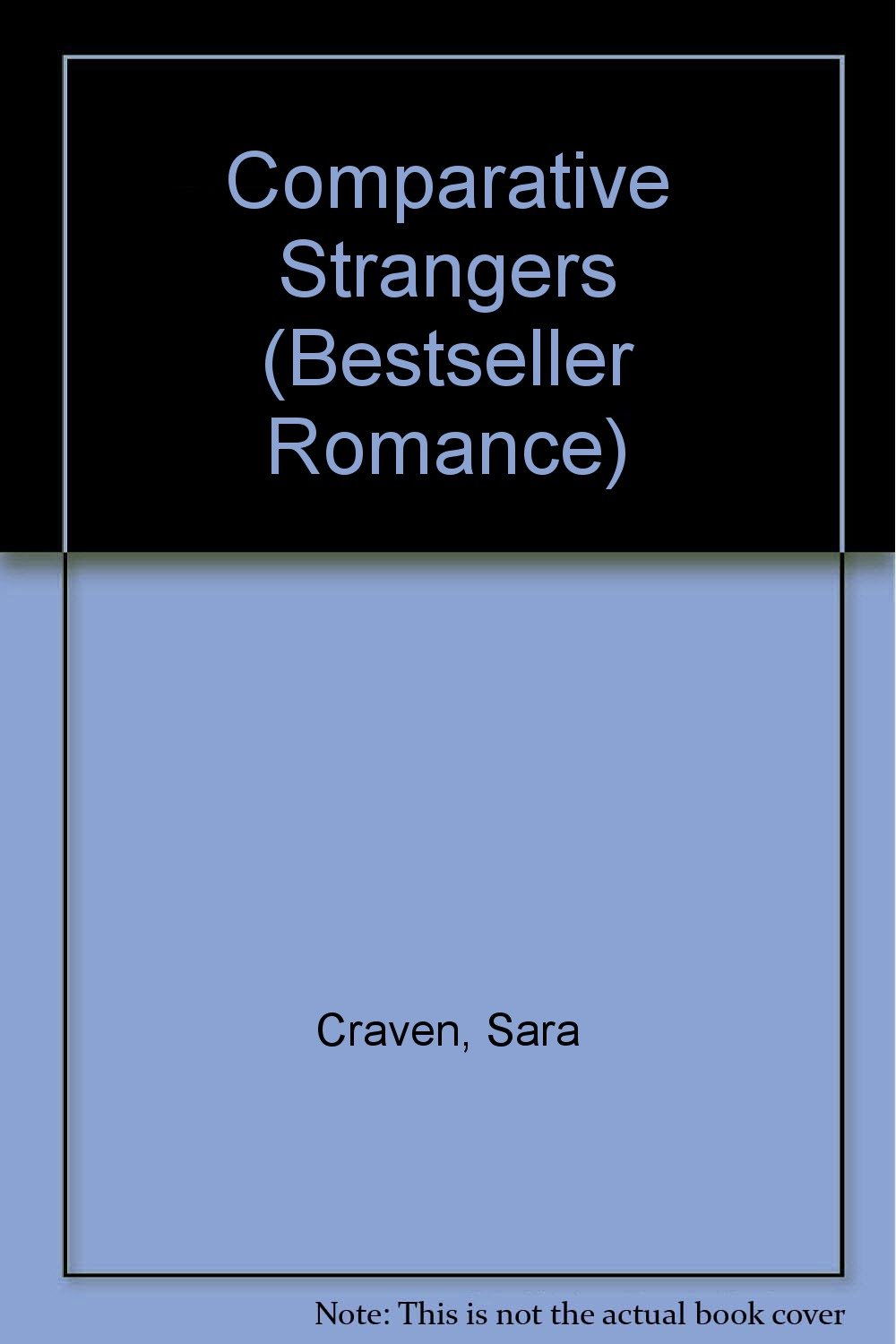 Comparative Strangers (Bestseller Romance)