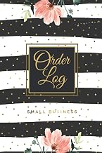Order Log Small Business: Customer Order Record Book for Business, Purchase Order Form with Order Log Section More than 200 Orders for Online Business and More Compact size 6x9 inches