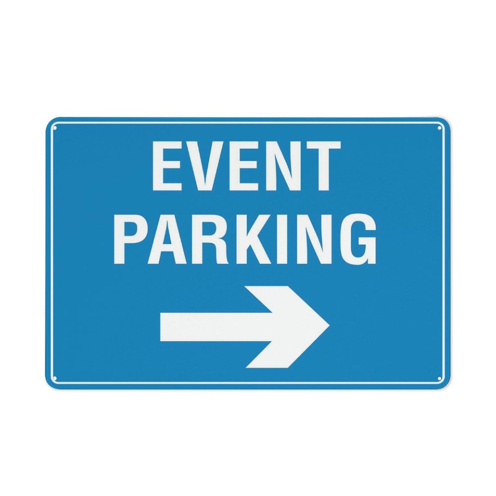 Event Parking Right Sign 12X8 Inch Tin Sign Great For Garden And Yard Wall Decor