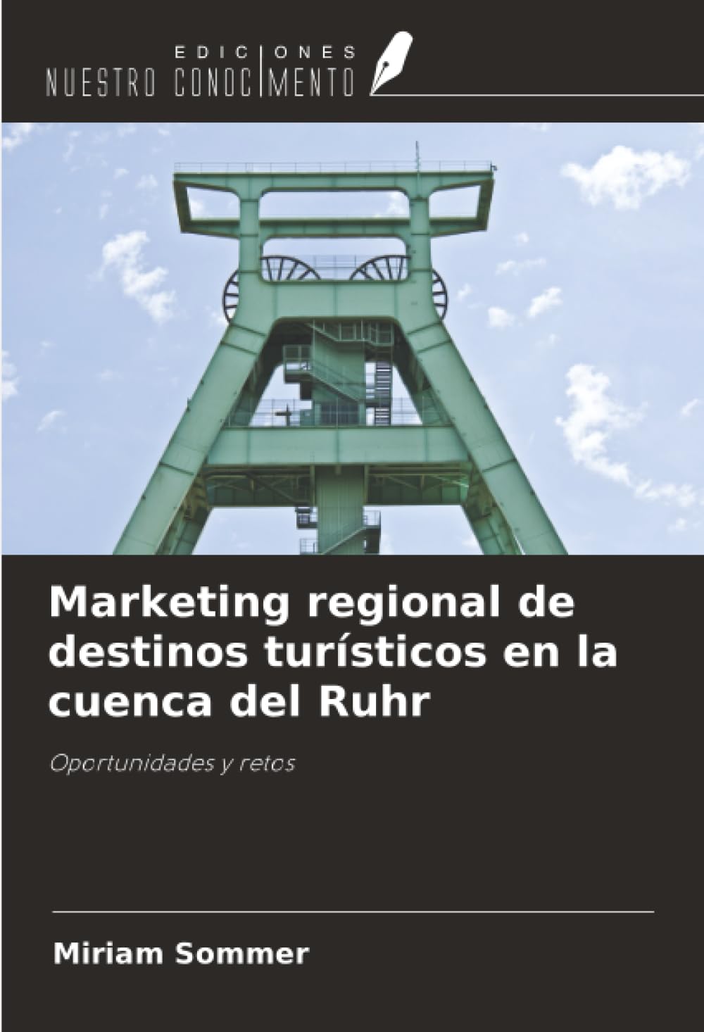 Marketing regional de destinos turísticos en la cuenca del Ruhr: Oportunidades y retos