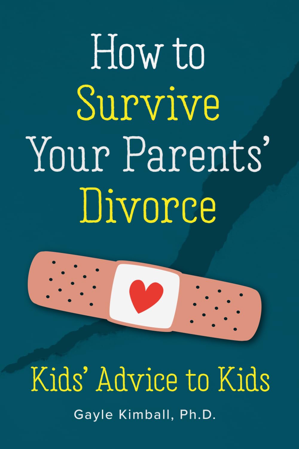 How to Survive Your Parents' Divorce: Kids' Advice to Kids