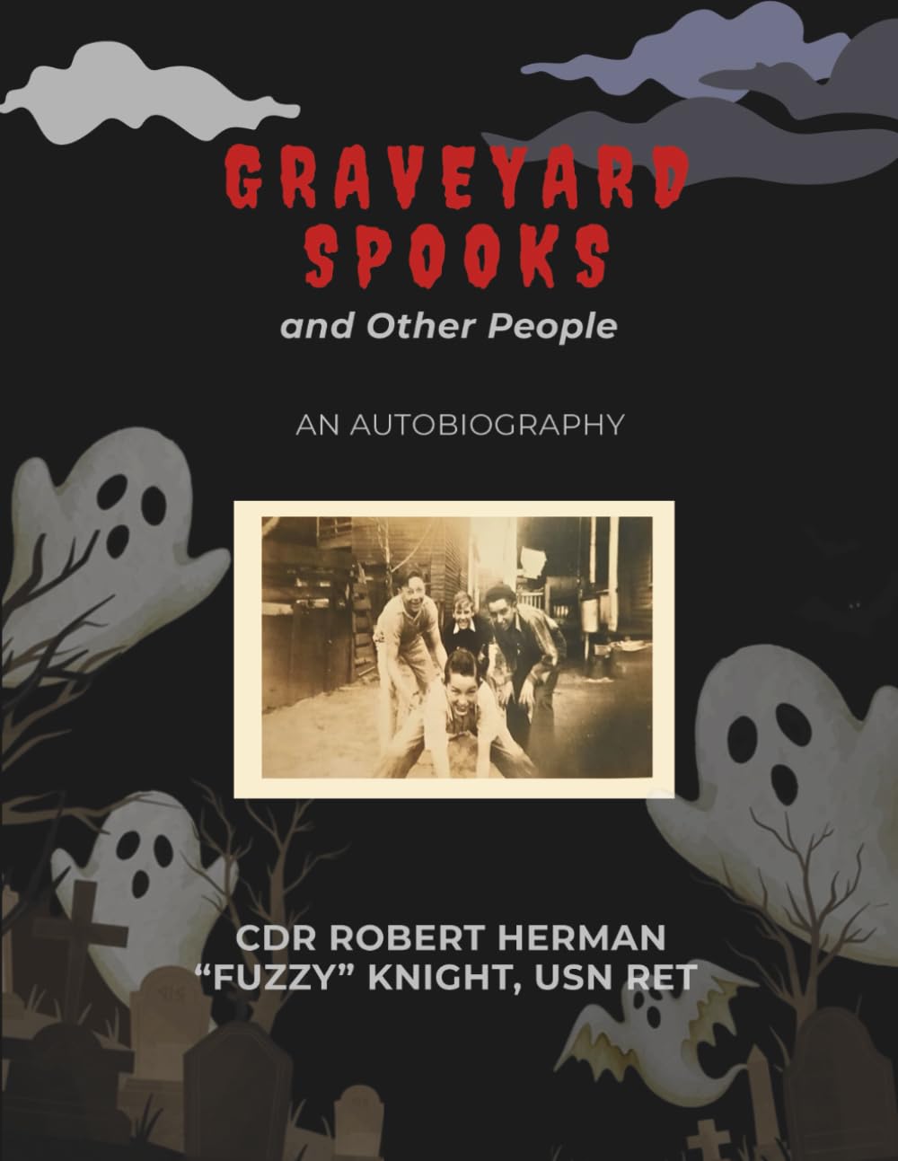 Graveyard Spooks and Other People: An Autobiography      Paperback – November 14, 2025