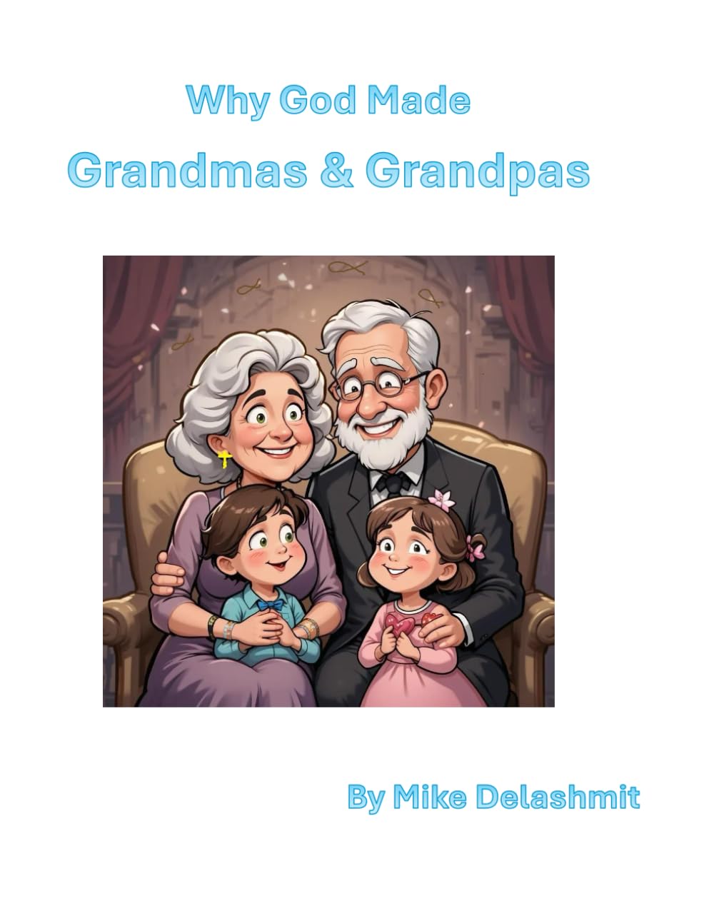 Why God Made Grandmas & Grandpas