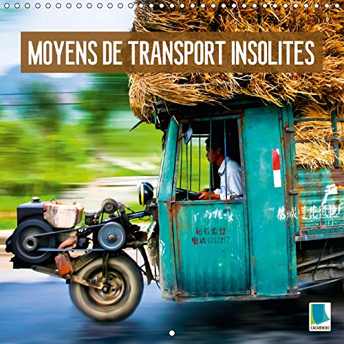 Moyens de transport insolites calendrier mural 2018 logistique 300x300