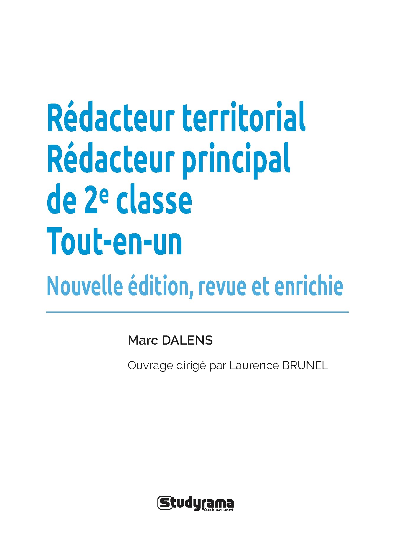 Rédacteur territorial – Rédacteur principal de 2e classe (Catégorie B – Concours 2026-2027): Concours externe – Concours interne – 3e concours