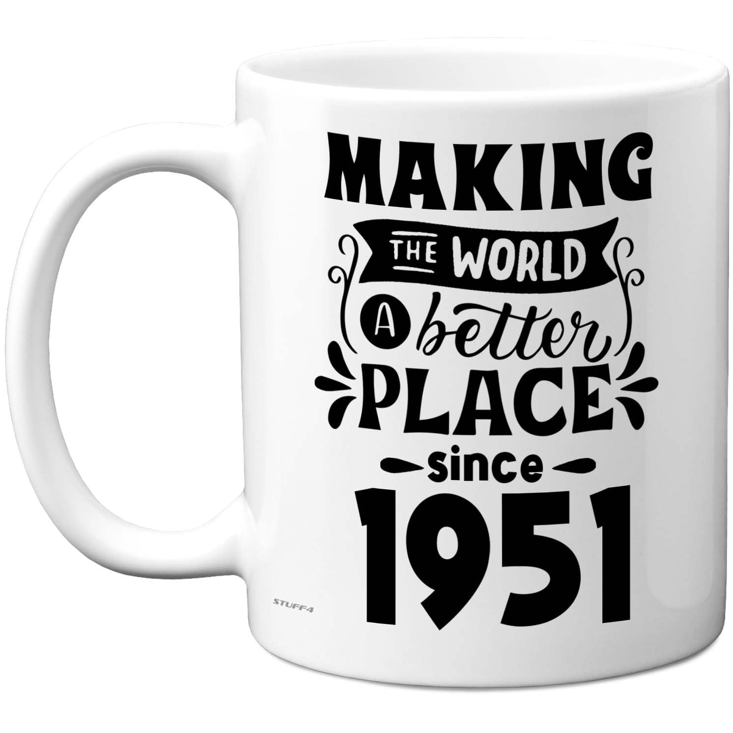 Stuff4 75th Birthday Mug Gift for Men Women - Making The World a Better Place Since 1951 - Happy 75 Birthday Gifts for Grandad Grandma Nan Retro Back in 1951 Age 75 Bday, 11oz Ceramic Coffee Mugs