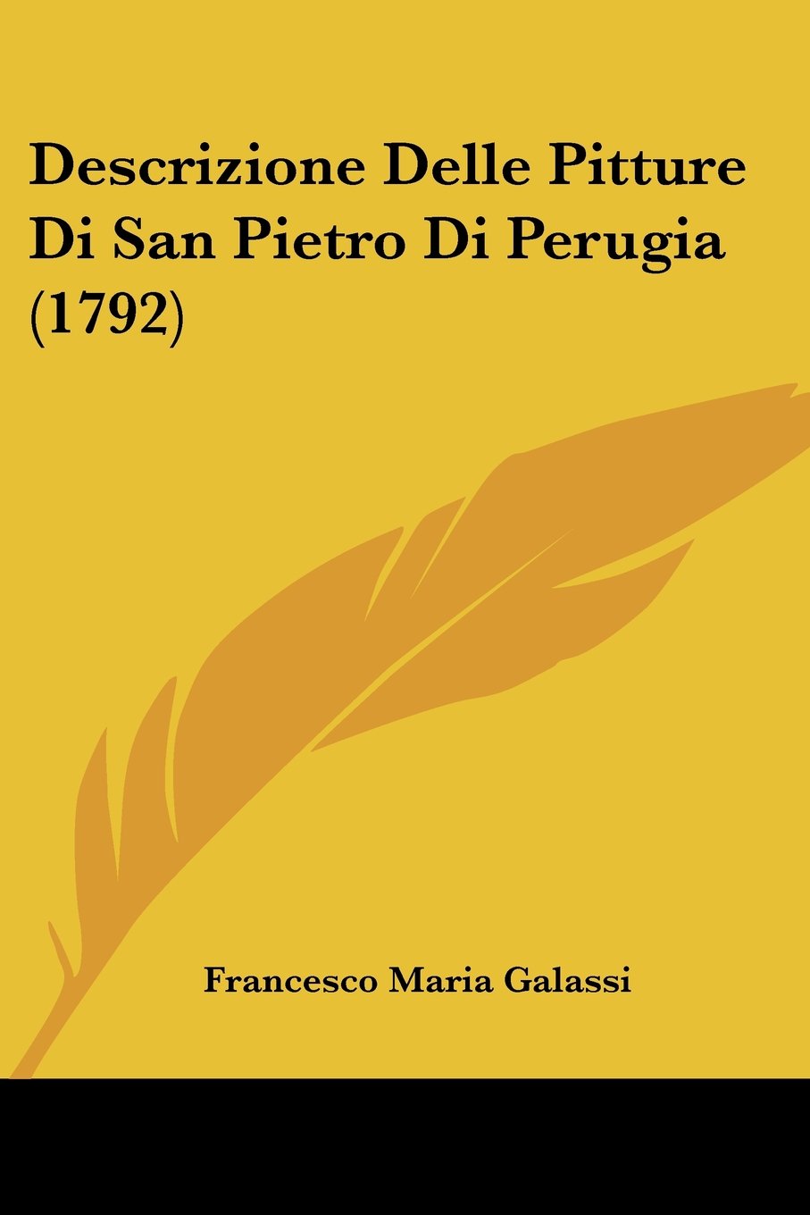 Descrizione Delle Pitture Di San Pietro Di Perugia (1792)