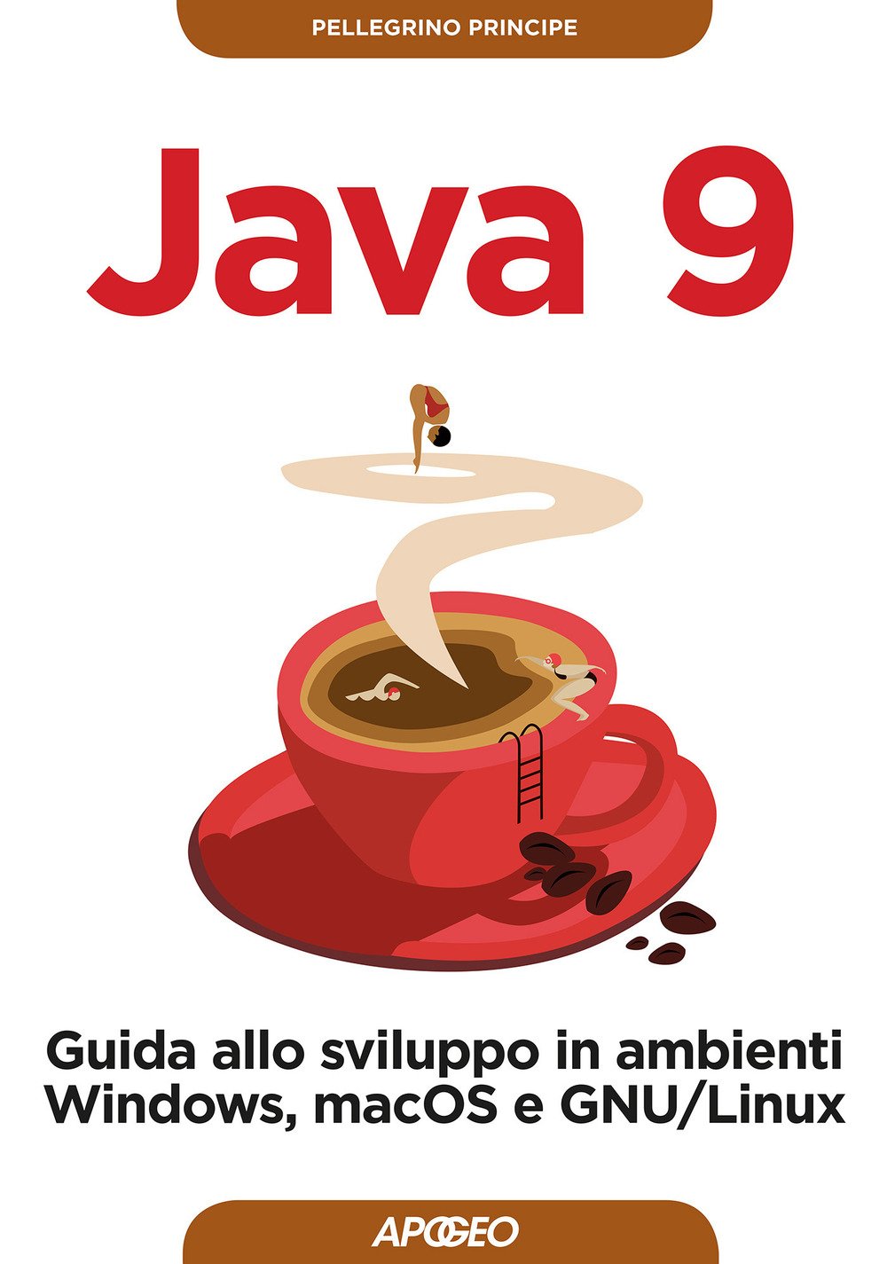 Amazon.it: Java 9. Guida allo sviluppo in ambienti Windows, macOS e GNU ...