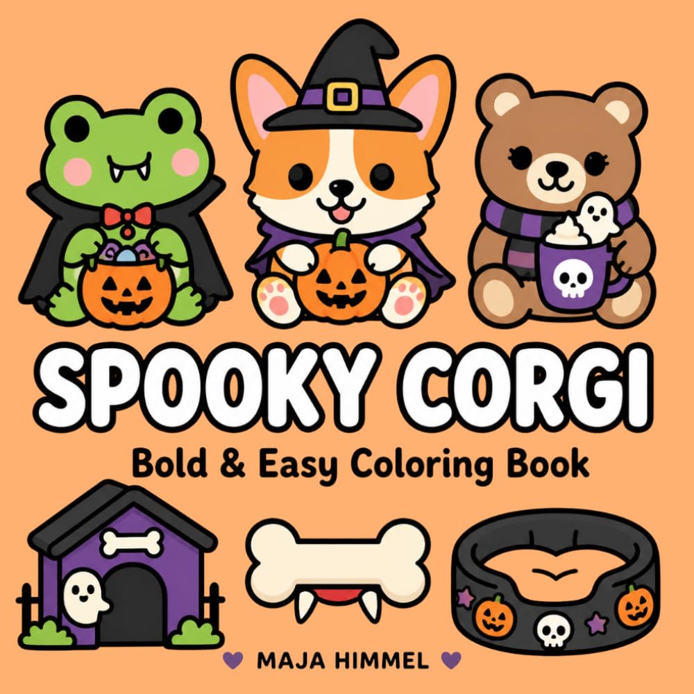 Spooky Corgi Halloween Coloring Book: Bold & Easy Coloring Book for Kids & Adults – Cute & Fun Halloween Designs for Relaxation and Creativity (Spooky Animal Halloween Coloring Series)