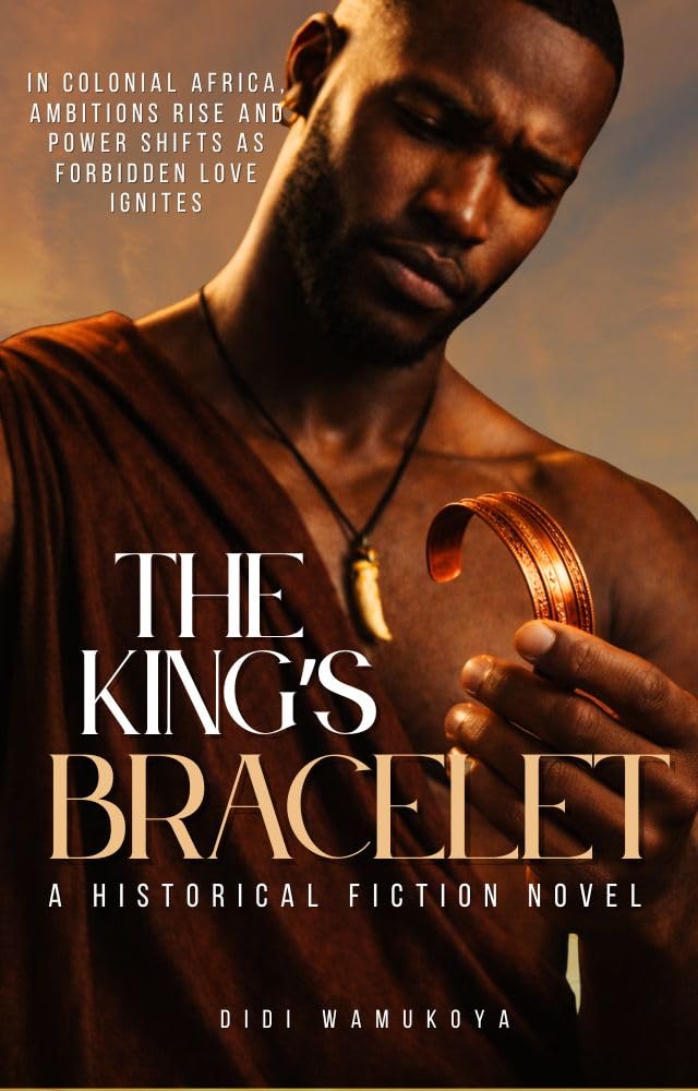 The King's Bracelet: A Historical Fiction Novel