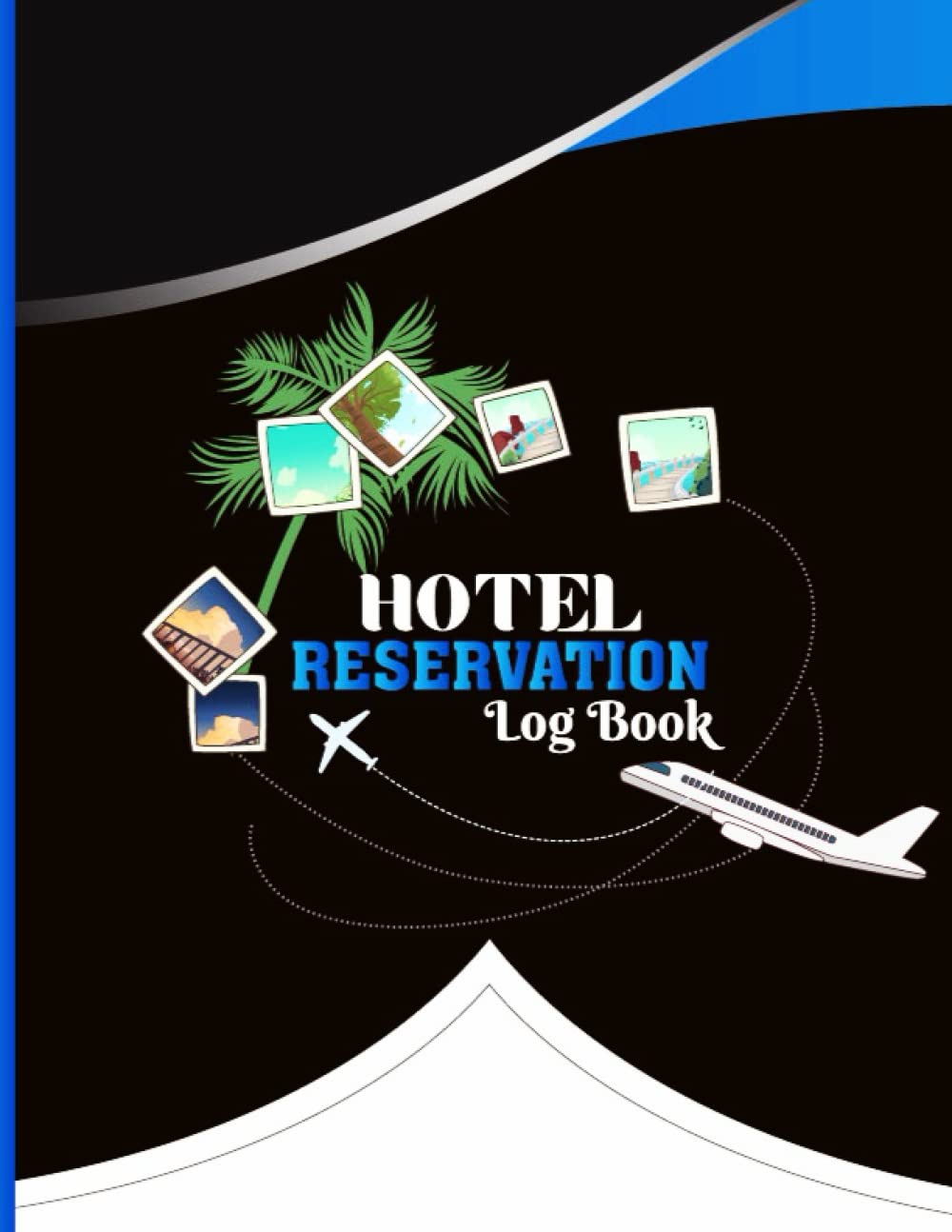 Hotel Reservation Log Book: Guest House Booking Record Registry | Hotel Guest Book | Hotel Booking Record Registry