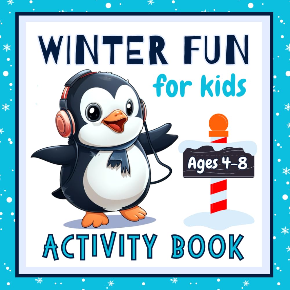 Winter Fun Activity Book for Kids Age 4-8: Colouring Pages, Mazes, Dot to Dot, Sudoku, Dot Markers, How to Draw, Shadow Matching