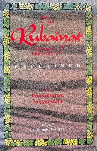 The Rubaiyat of Omar Khayyam Explained 8174760520 Book Cover