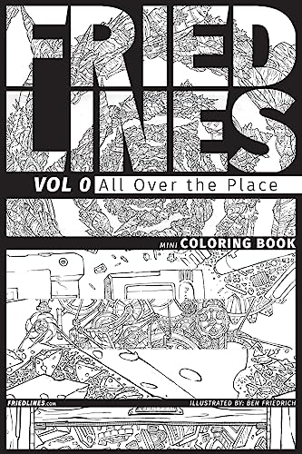 Fried Lines: Vol 0 - All Over the Place